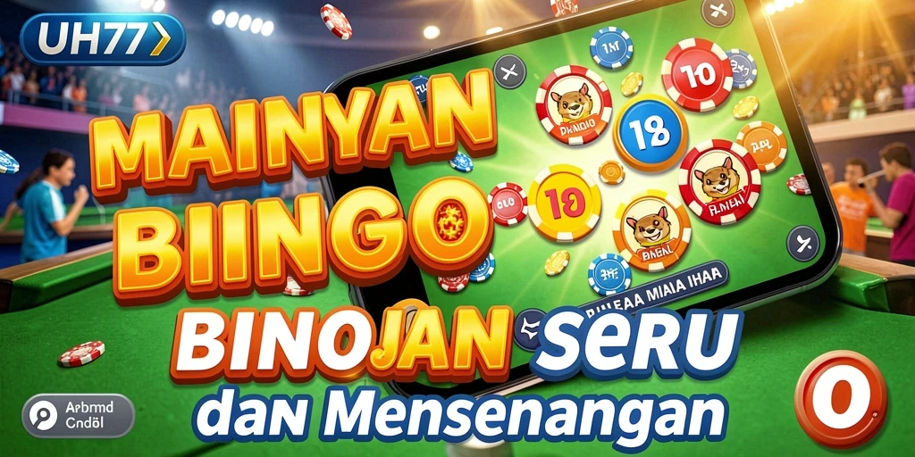 Tampilan screenshot gameplay UH77 menunjukkan aksi seru permainan Bingo.
